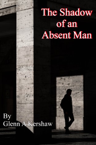 The Shadow of an Absent Man Cover Art